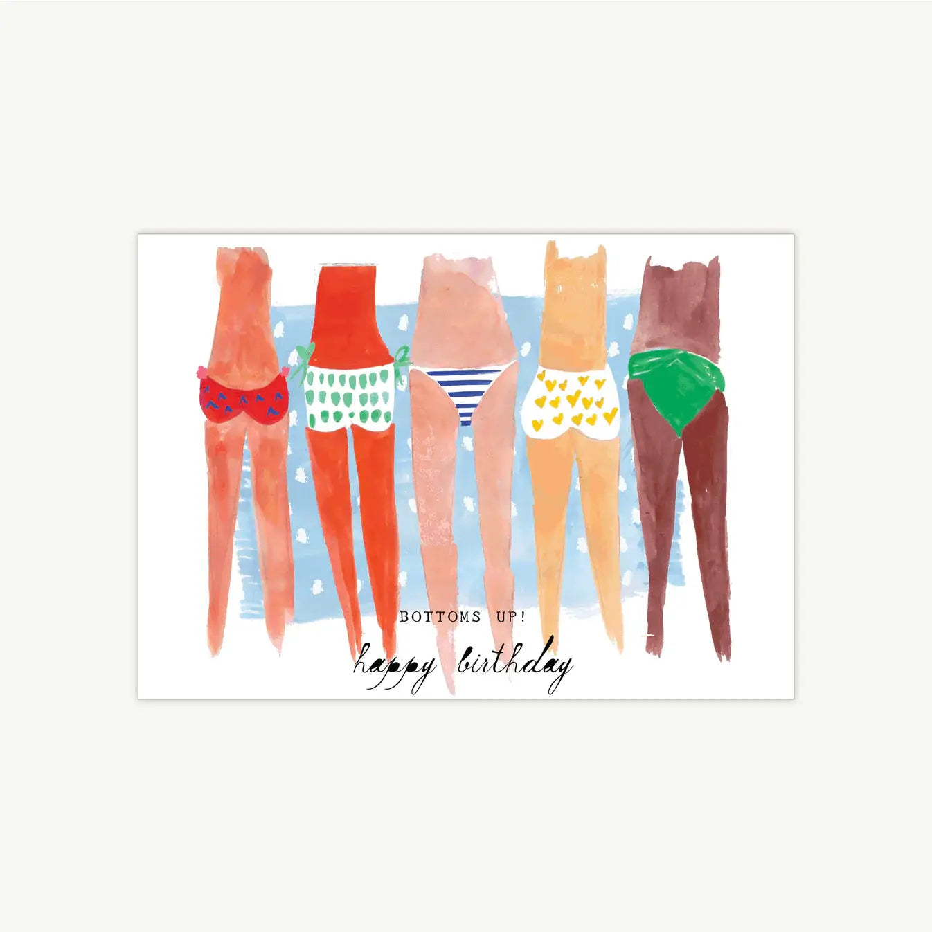 Bottoms Up - Birthday Greeting Card