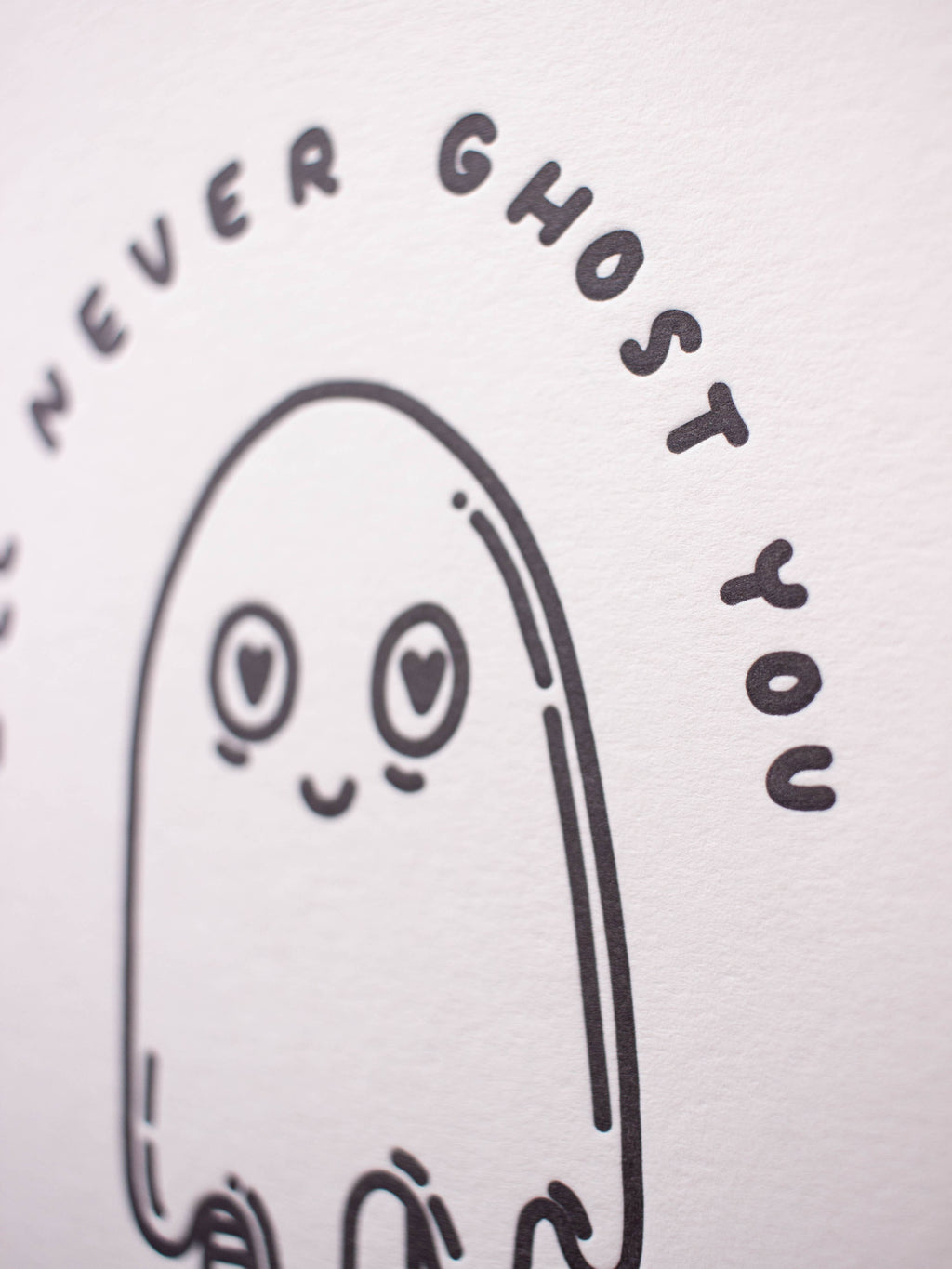 I'll Never Ghost You