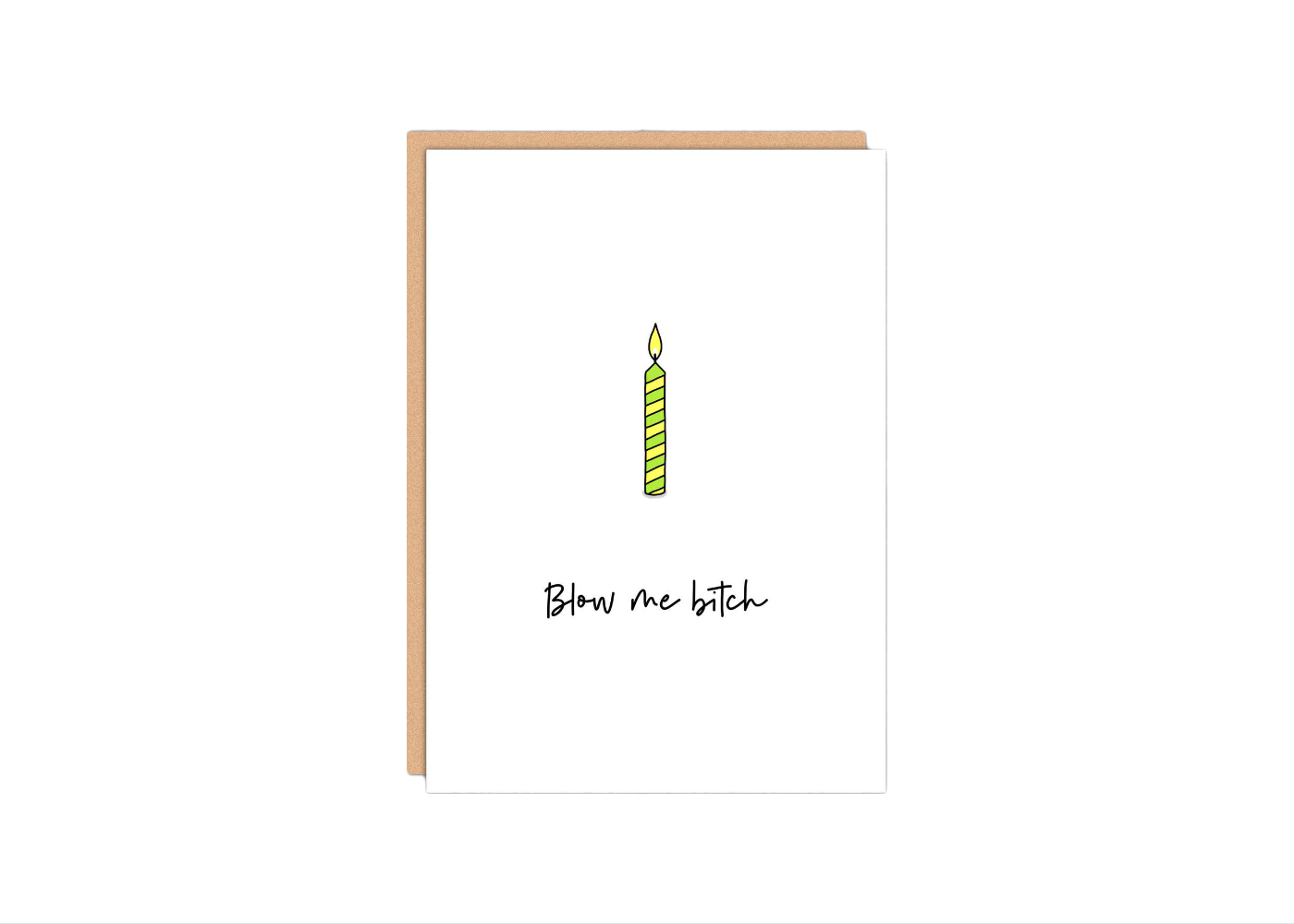 Blow Me Bitch Card