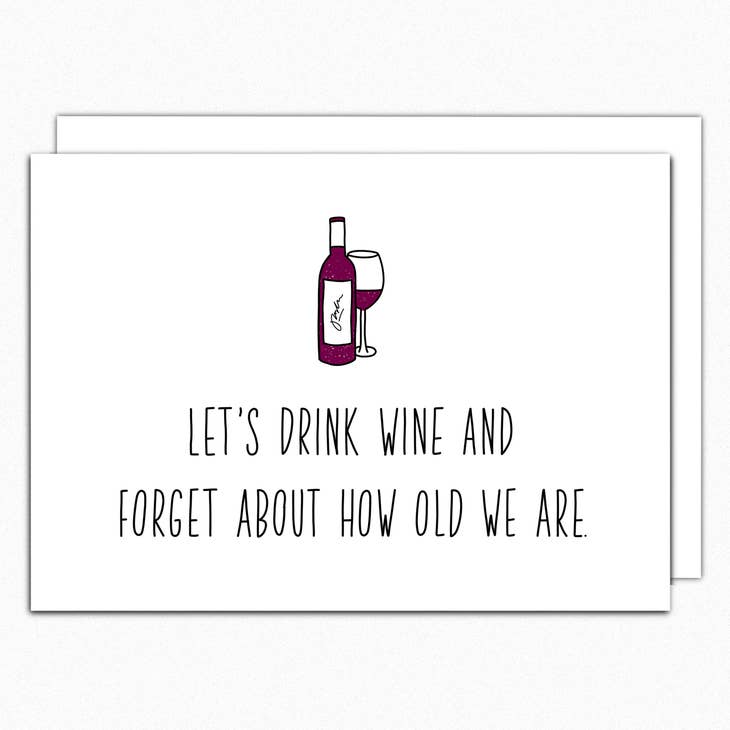Let's Drink Wine Birthday Card