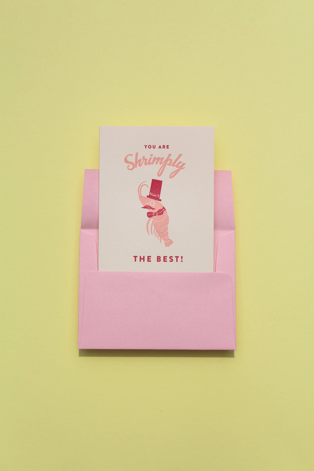 You Are Shrimply The Best Letterpress Greeting Card