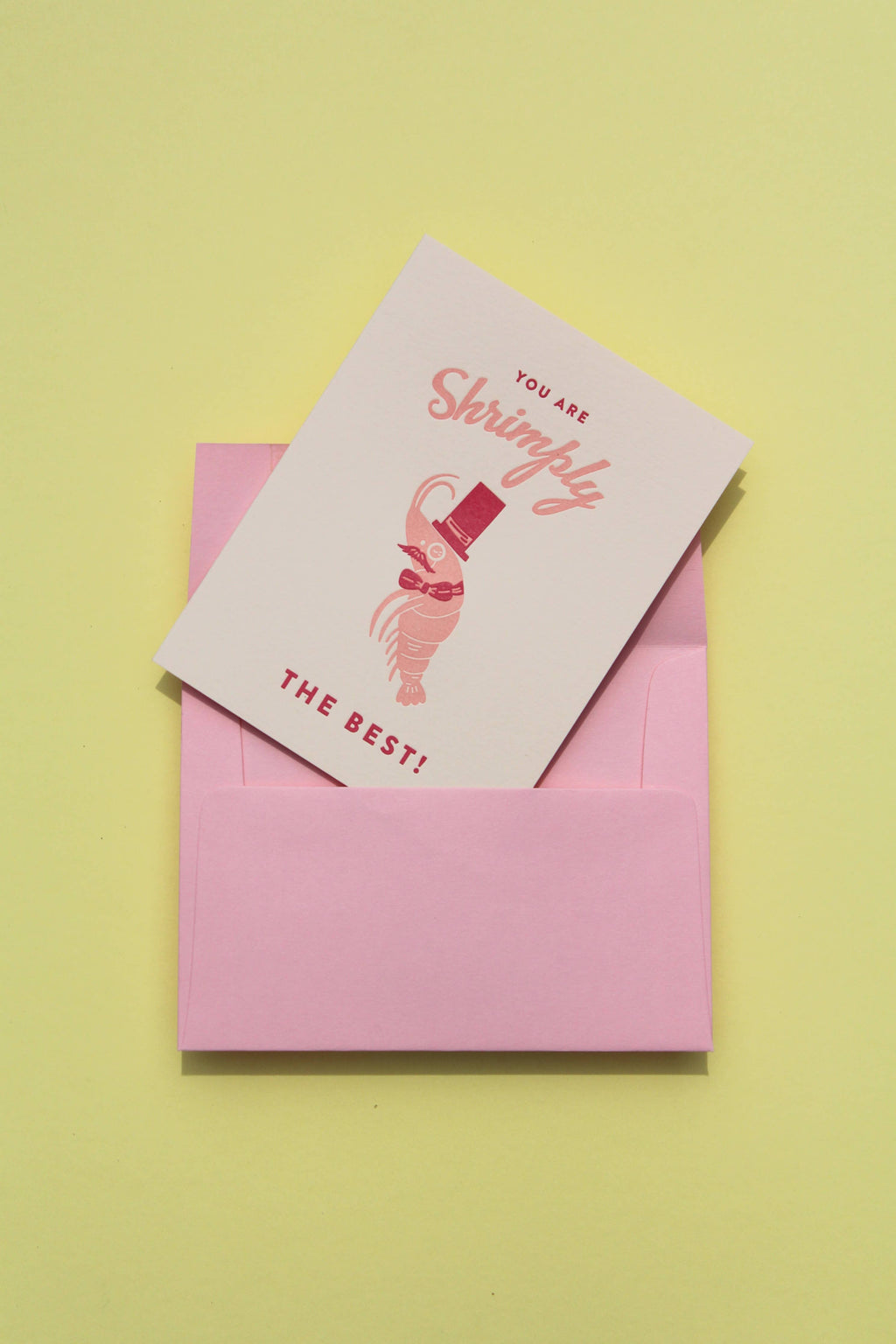 You Are Shrimply The Best Letterpress Greeting Card