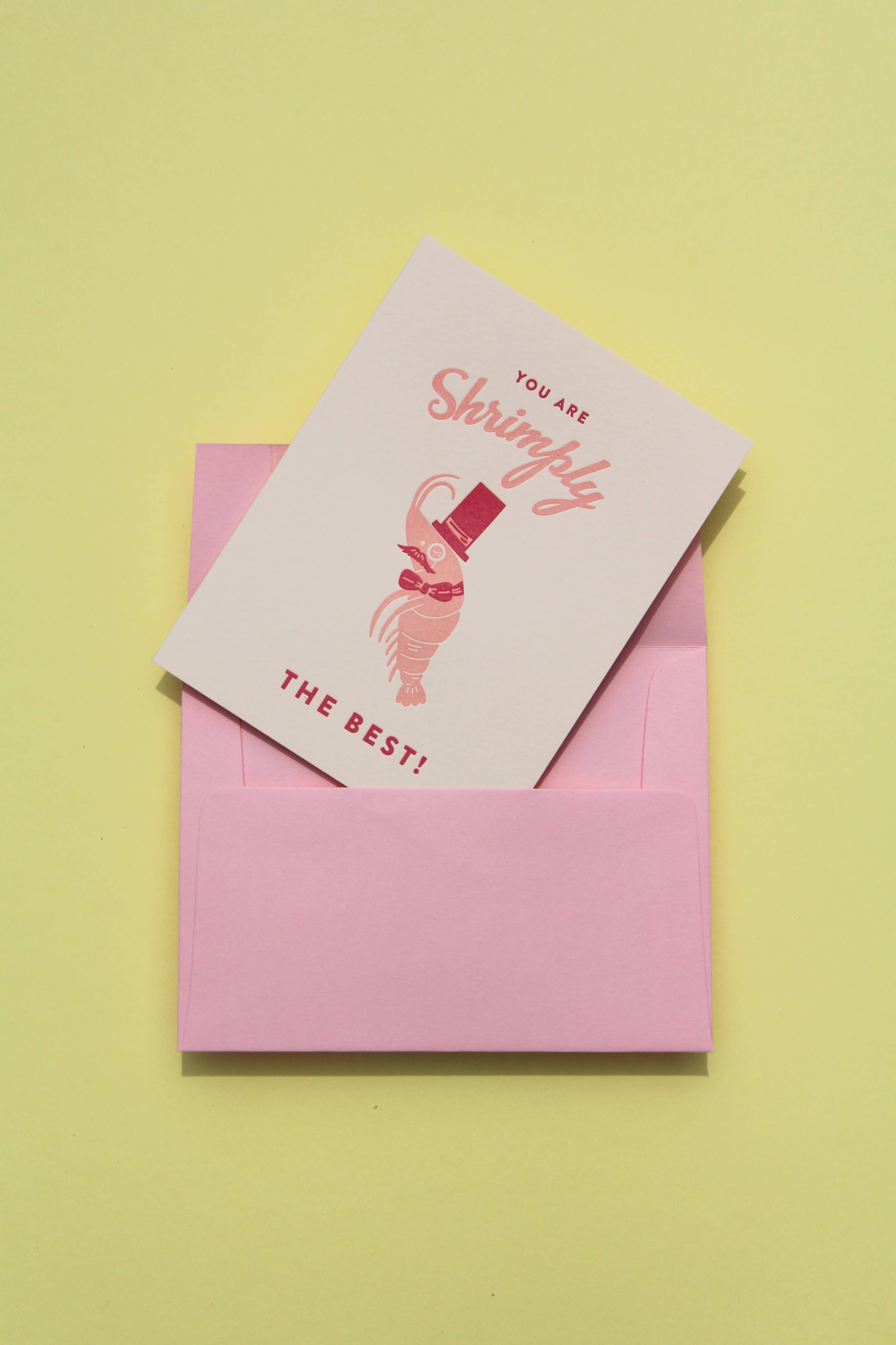 You Are Shrimply The Best Letterpress Greeting Card